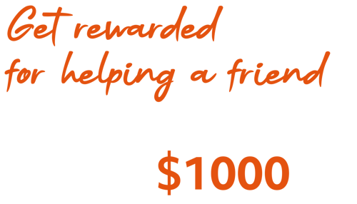 Get rewarded for your referrals2 Get rewarded for your referrals2